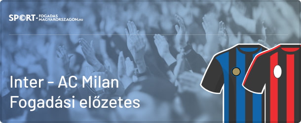 Inter-Milan rangadót rendeznek a Serie A hétvégi fordulójában.