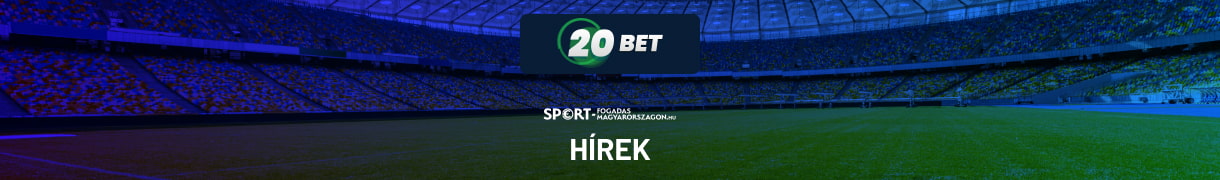 20bet hírek