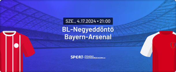 BL-negyeddöntő - Bayern-Arsenal