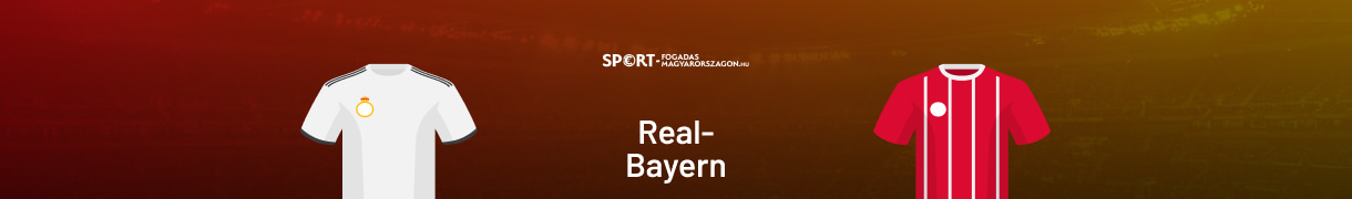 Real-Bayern előzetes